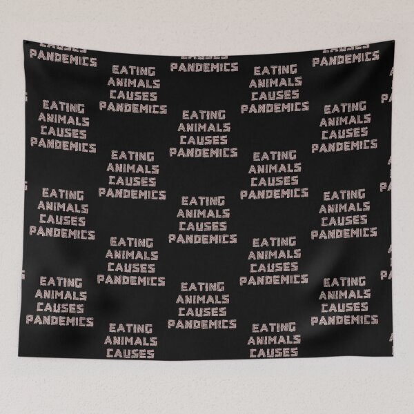 Item preview, Eating Animals Causes Pandemics designed and sold by BtheLight.