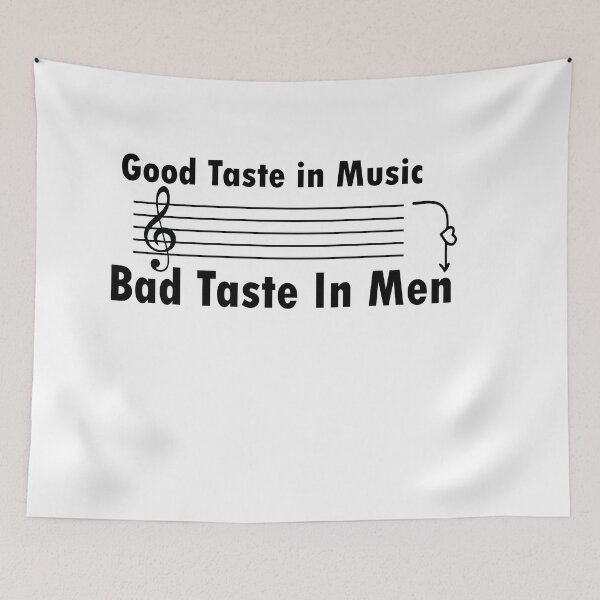 Item preview, Good Taste In Music Bad Taste In Men designed and sold by 0umStore.