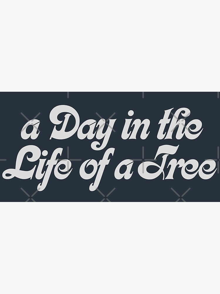 Disover A Day In The Life Of A Tree (Beach Boys) Premium Matte Vertical Poster