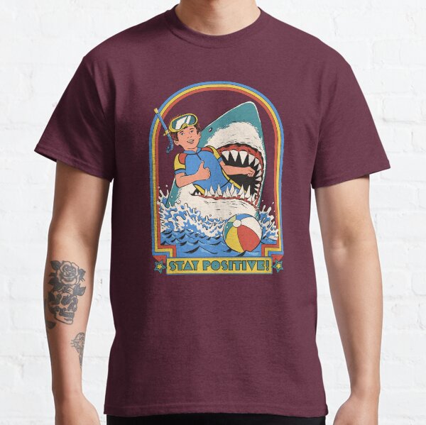 Stay Positive Classic T-Shirt