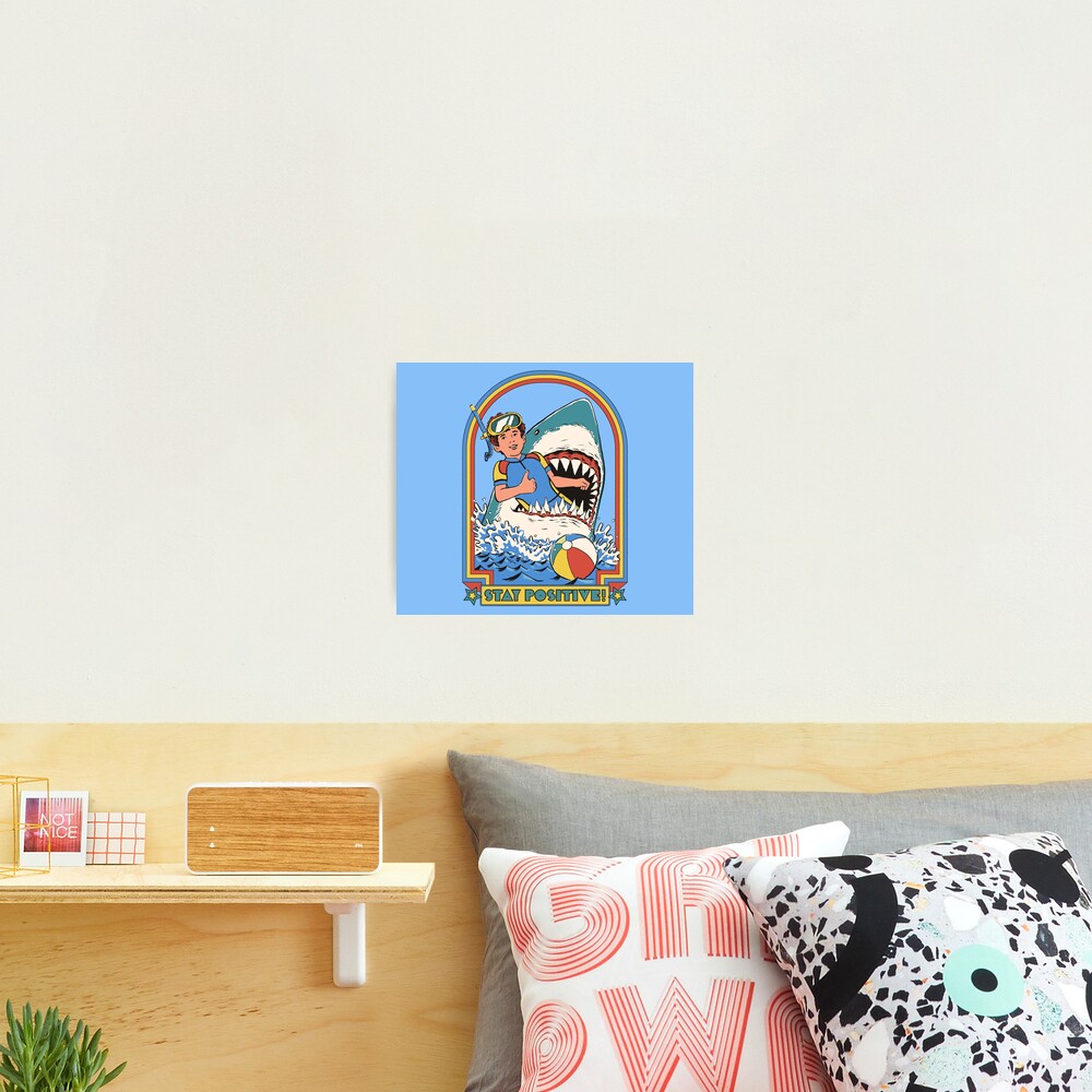 Stay Positive Photographic Print