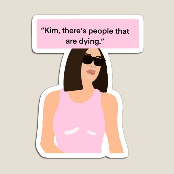 Aperçu de l'œuvre Kim, il y a des gens qui meurent créée et vendue par Rileyroodle24.