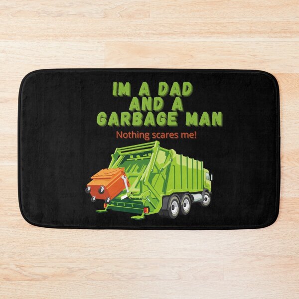 Item preview, I'm a dad and a garbage man, nothing scares me designed and sold by Jessiecrow87.