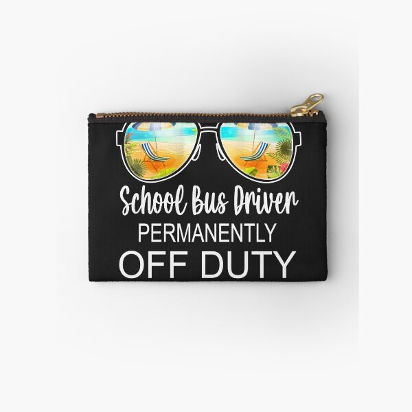 Item preview, School Bus Driver Permanently Off Duty designed and sold by SpecialGift79.