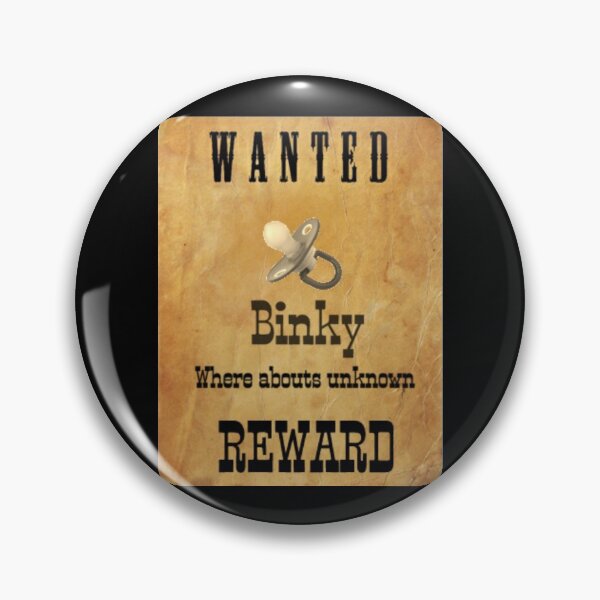 Item preview, WANTED: Binky  designed and sold by Club287.