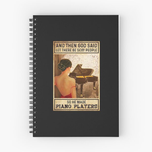 Item preview, And then god said let there be sexy people so he made piano players poster designed and sold by EdmundJWende.