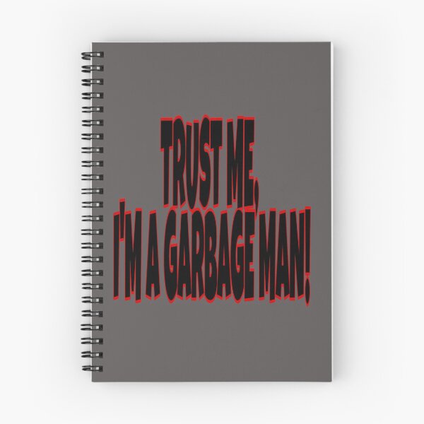 Item preview, Trust Me, I'm a Garbage Man designed and sold by FACELESS MONKEY.