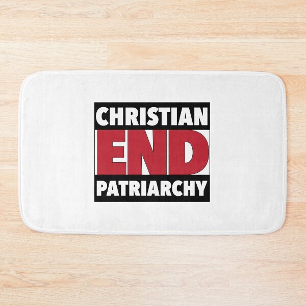 Item preview, End Christian Patriarchy designed and sold by Stacie Forest.