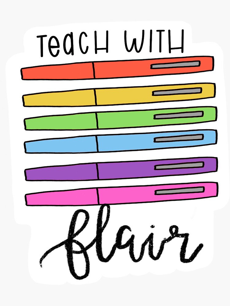 Flair Pens - Teach the Rainbow Sticker for Sale by