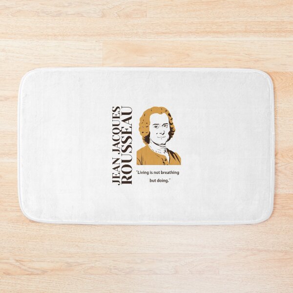 Item preview, philosopher, Jean Jacques Rousseau, Living is not breathing but doing designed and sold by challengecafe.