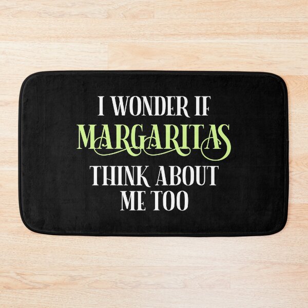 Item preview, I Wonder If Margaritas Think About Me Too designed and sold by Cat Lady Designs.