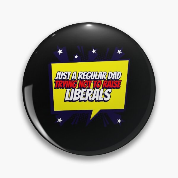 Item preview, Just a regular dad trying not to raise liberal- dad birthday gift designed and sold by mr&mrsmalik malik.