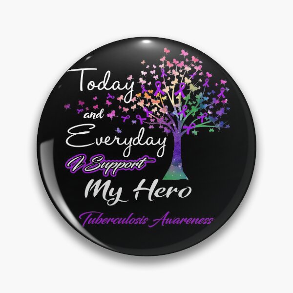 Item preview, Tuberculosis Awareness Today and Everyday I Support My Hero designed and sold by ElizabethS809.