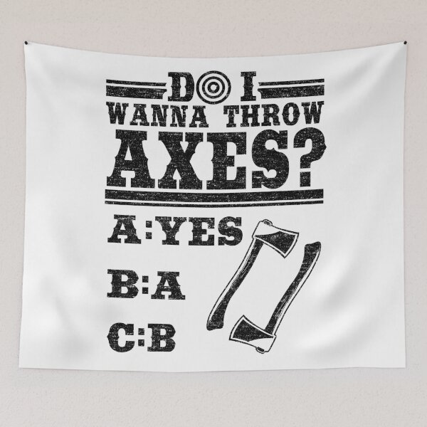 Item preview, Do I Wanna Throw Axes? Axe Throwing Gift Hobby designed and sold by Stronzi.