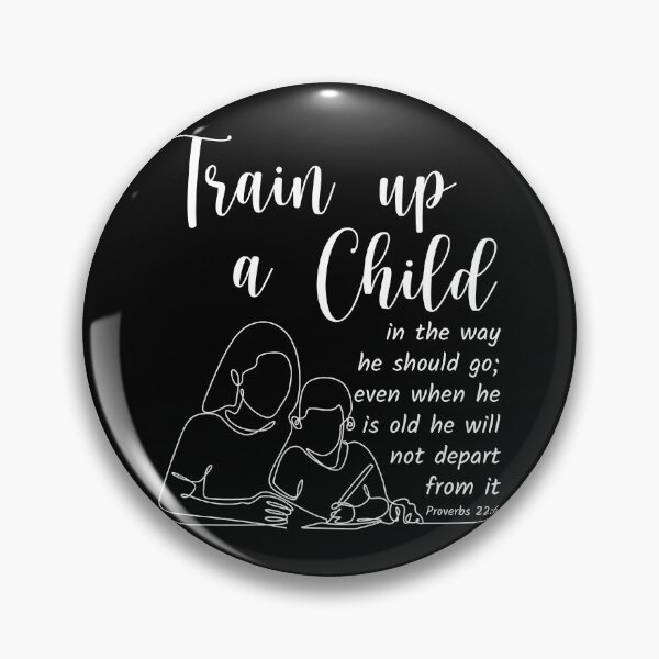 Item preview, Train Up A Child Bible Verse Proverbs 22 6 designed and sold by KA DESIGNS.