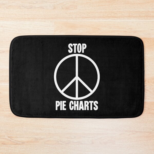 Item preview, Stop Pie Charts designed and sold by Good-Looking Corpse.