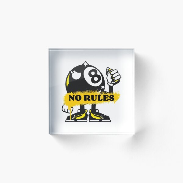 NO RULES Acrylic Block