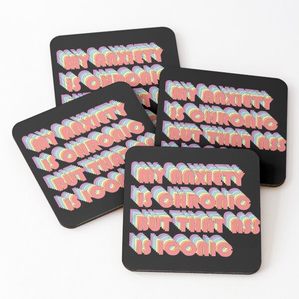 Item preview, My anxiety is chronic but that ass is iconic designed and sold by Thurisaz Designs.