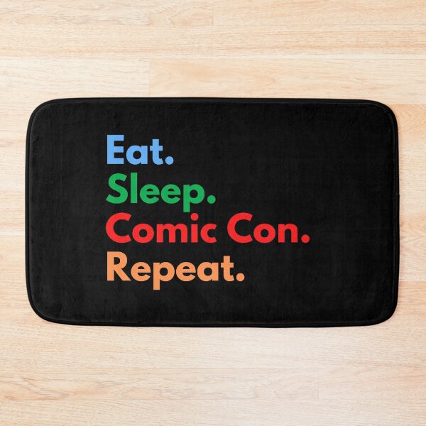 Item preview, Eat. Sleep. Comic Con. Repeat. designed and sold by Eat-SleepRepeat.