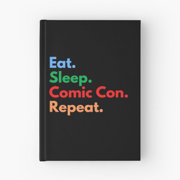 Item preview, Eat. Sleep. Comic Con. Repeat. designed and sold by Eat-SleepRepeat.