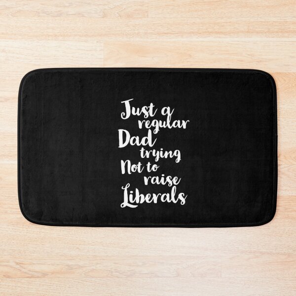 Item preview,  Just a regular dad trying not to raise liberals designed and sold by Preety Padhiyar.