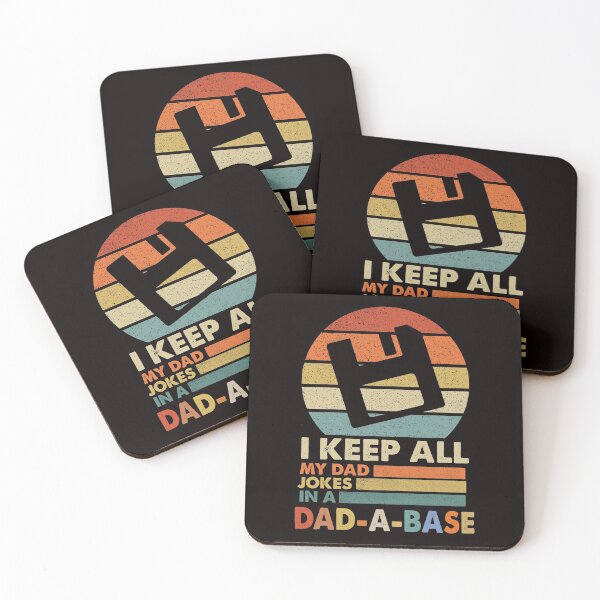 Item preview, I keep all my Dad jokes in a Dad a Base designed and sold by Majesticoo.