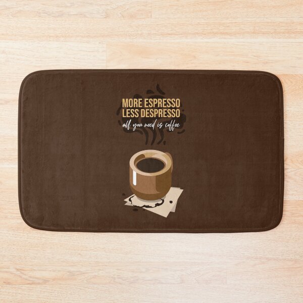 Item preview, MORE ESPRESSO LESS DESPRESSO designed and sold by AladdinMktgs.