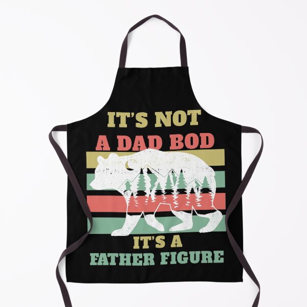 Item preview, It's not A DAD BOD, It's A FATHER FIGURE designed and sold by Sam Artist.