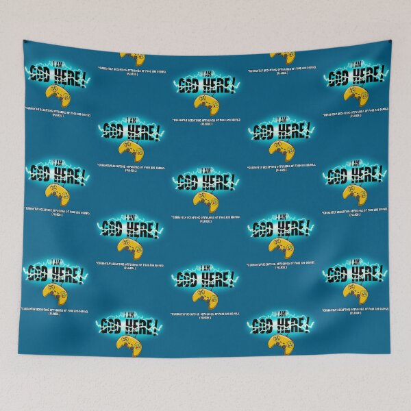Item preview, I am god here! - Gamer quote designed and sold by Da-Family-Biz.