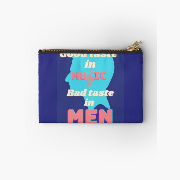 Item preview, Good taste in music bad taste in men  designed and sold by Quirknmore.