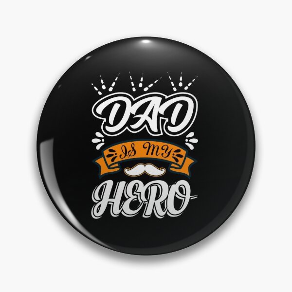 Item preview, Dad Is My Hero designed and sold by Fine Art California.