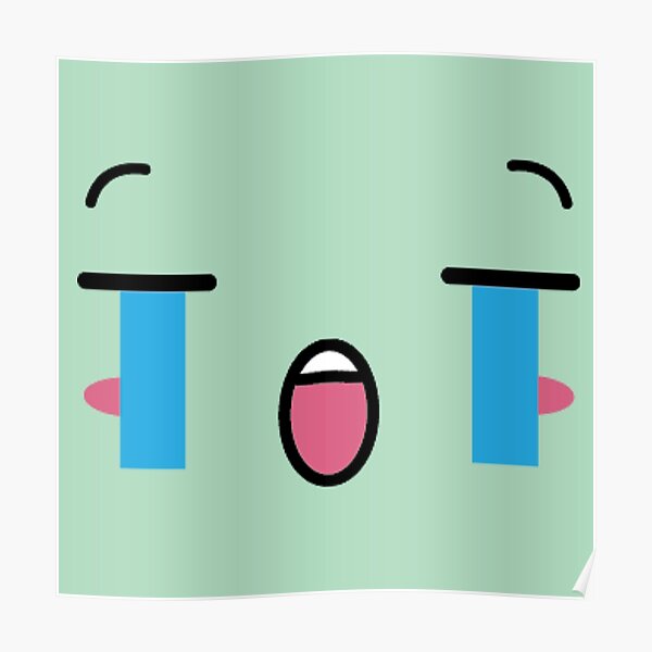 Roblox Face Wall Art Redbubble - crying chill face roblox