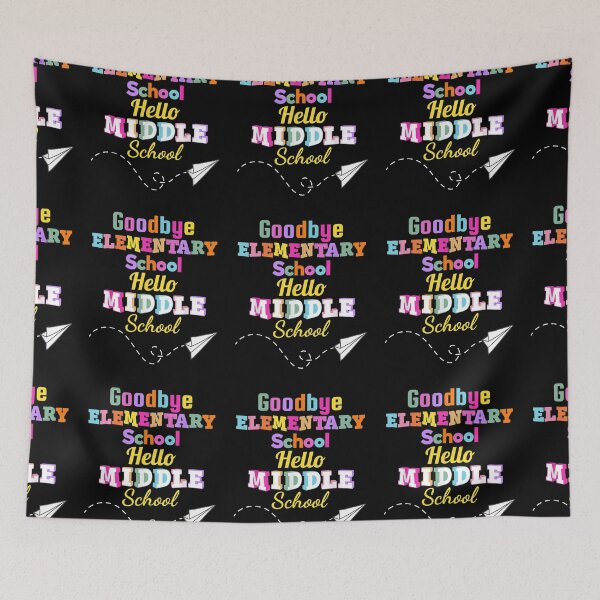 Item preview, Goodbye Elementary School Graduation Hello Middle school designed and sold by georgebuckart.