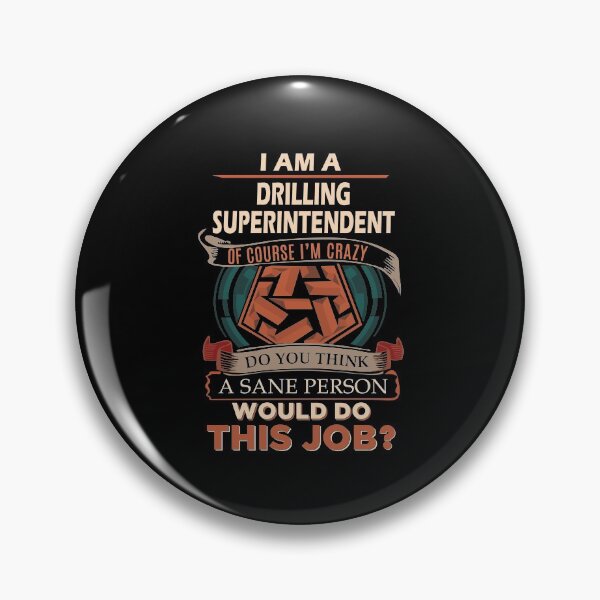 Item preview, Drilling Superintendent T Shirt - Sane Person Gift Item Tee designed and sold by oltonomer8.