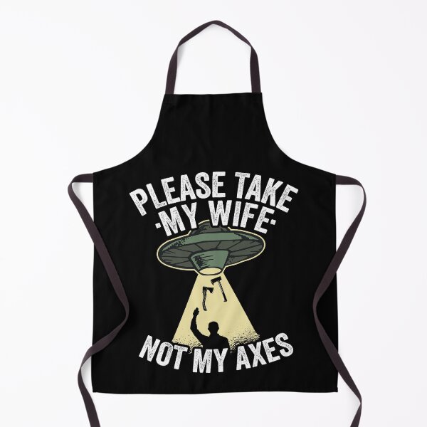 Item preview, Please Take My Wife Axe Throwing Dad Gift Funny designed and sold by Stronzi.
