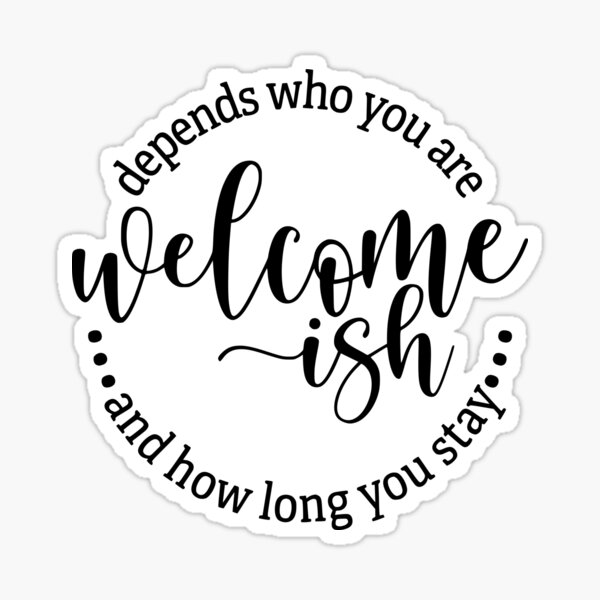 Welcome-ish SVG sign, Welcome SVG, Door sign SVG, front door decor