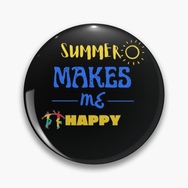 Item preview, Summer Makes Me Happy, Summer birthday gift ideas for friend, Best friend quotes gift, Summer vibes designed and sold by Design optimism ★★★★★.