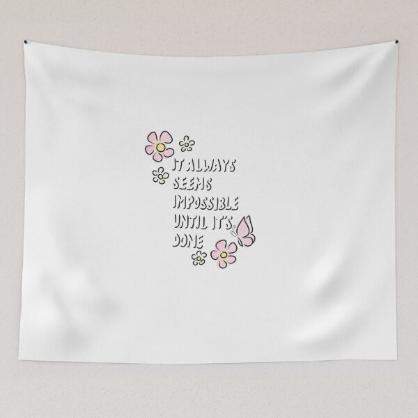 Item preview, It always seems impossible until it's done  designed and sold by 1111Miracle.