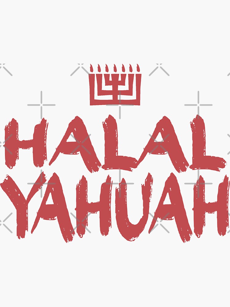 "Halal Yahuah, Hebrew Israelite" Sticker for Sale by Yachad Redbubble