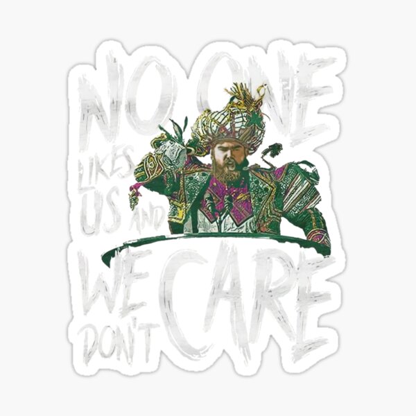 Jason Kelce No One Like Us We Dont Care Eagles SVG Cutting F - Inspire  Uplift