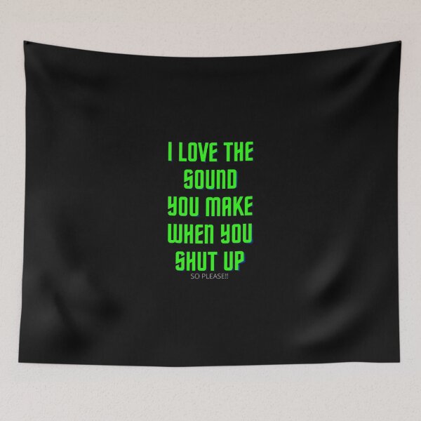 Item preview, Shut Up! designed and sold by IshitaPoint.
