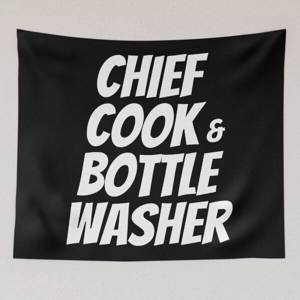 Item preview, Chief Cook And Bottle Washer. Very Important Person! designed and sold by JellyBeenzz.