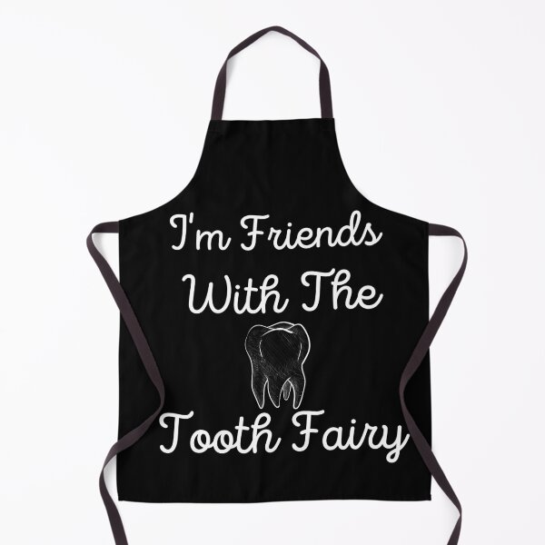 Item preview, I'm Friends With The Tooth Fairy : Funny Pediatric Dentist designed and sold by Miaberzo.
