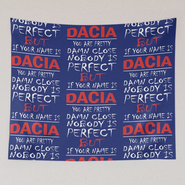 Item preview, Nobody Is Perfect But If Your Name Is DACIA  designed and sold by DaciasDesignsLL.