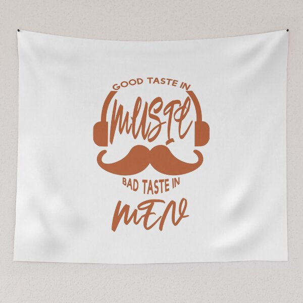 Item preview, Good Taste in Music Bad Taste In Men designed and sold by WorldWarArt.