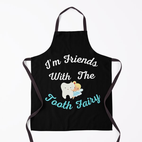 Item preview, I'm Friends With The Tooth Fairy : Funny Pediatric Dentist designed and sold by Miaberzo.