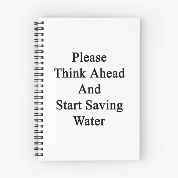 Item preview, Please Think Ahead And Start Saving Water designed and sold by supernova23.