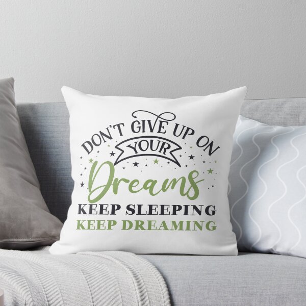 Item preview, Keep Dreaming, keep sleeping designed and sold by AnveeBubbles.