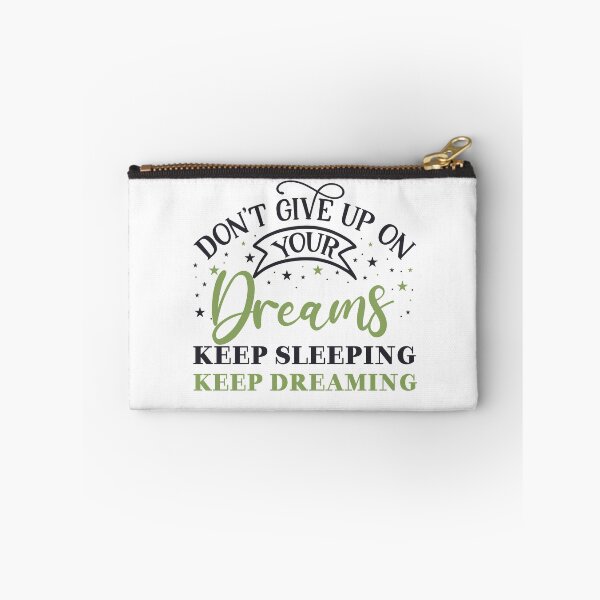 Item preview, Keep Dreaming, keep sleeping designed and sold by AnveeBubbles.