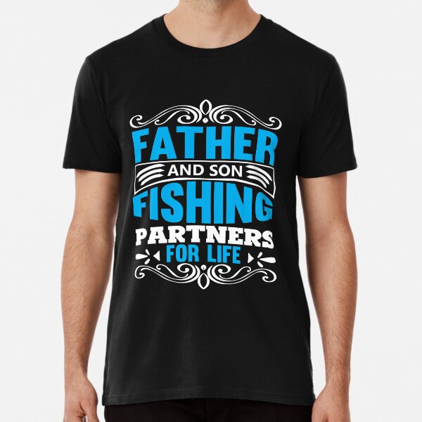 Father And Son Fishing Partners For Life Premium T-Shirt